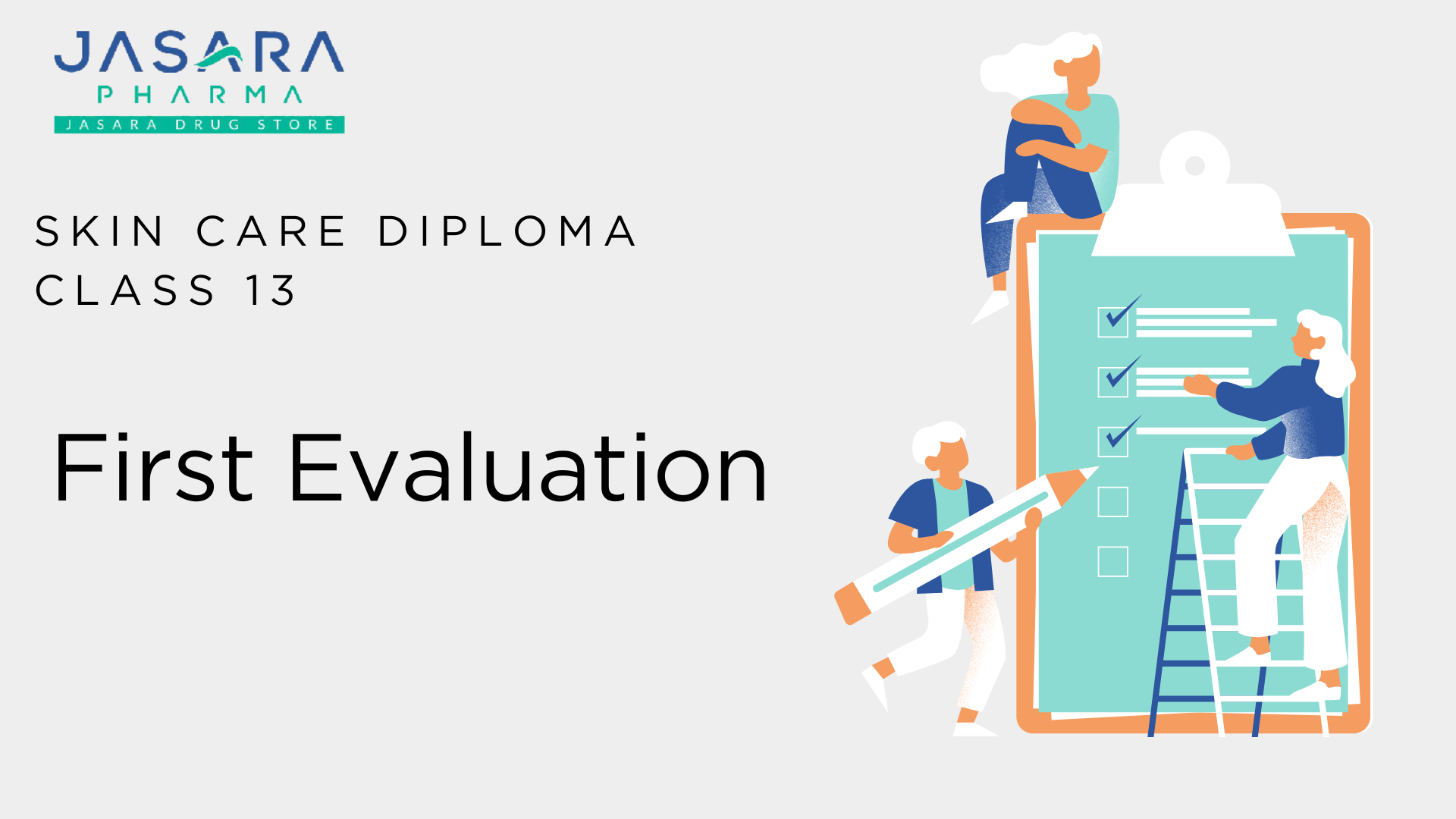 First Evaluation